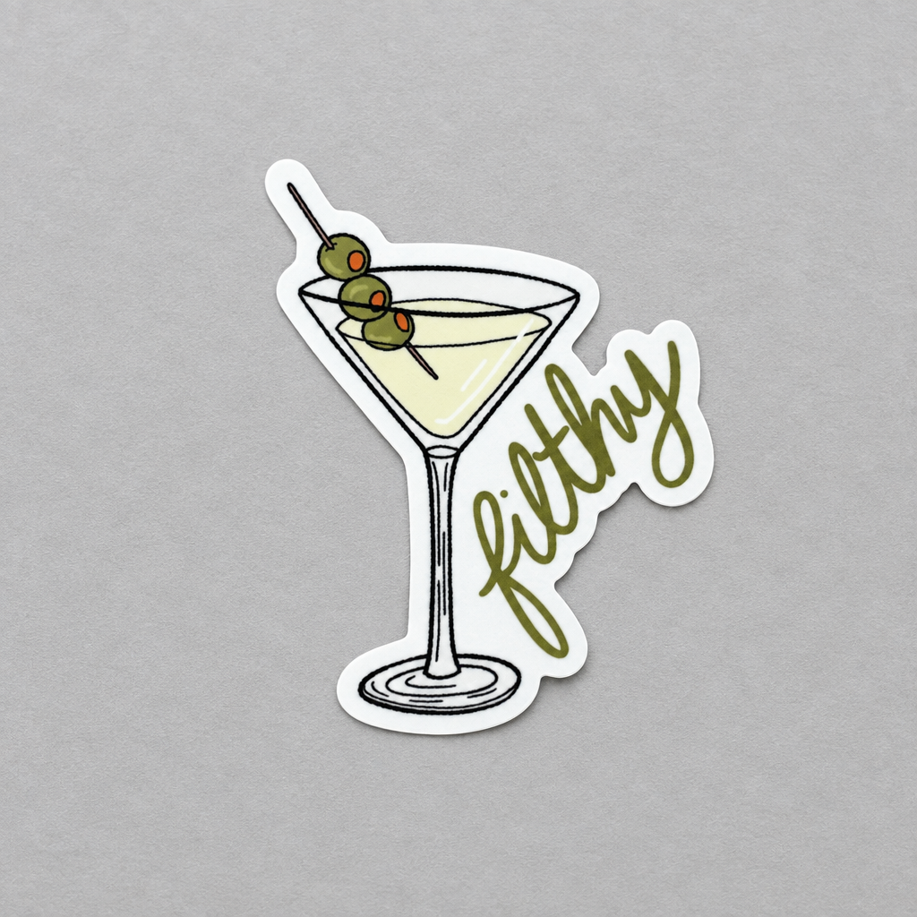 Impish Greetings glossy vinyl sticker featuring a martini glass with three olives and the word Filthy in script.