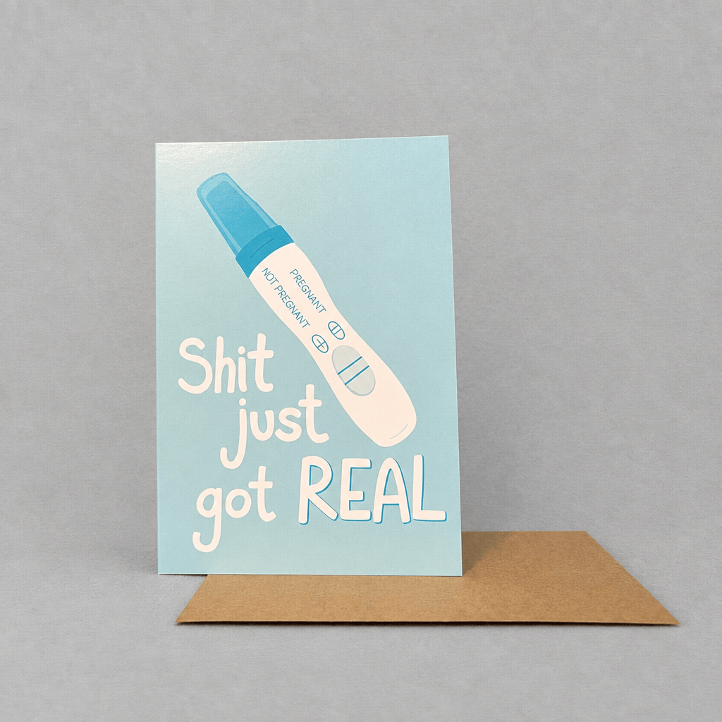 Shit Just Got Real Pregnancy Card photo 2 on the lighter grey backdrop