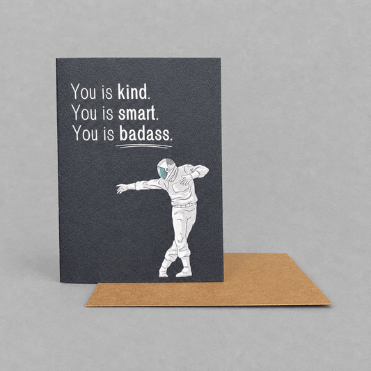 You is Badass Greeting Card photo 2 on the lighter grey backdrop