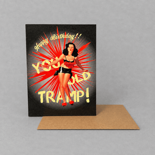 You Old Tramp Birthday Card photo 3 on the lighter grey backdrop