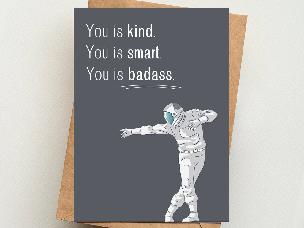 You is Badass Greeting Card