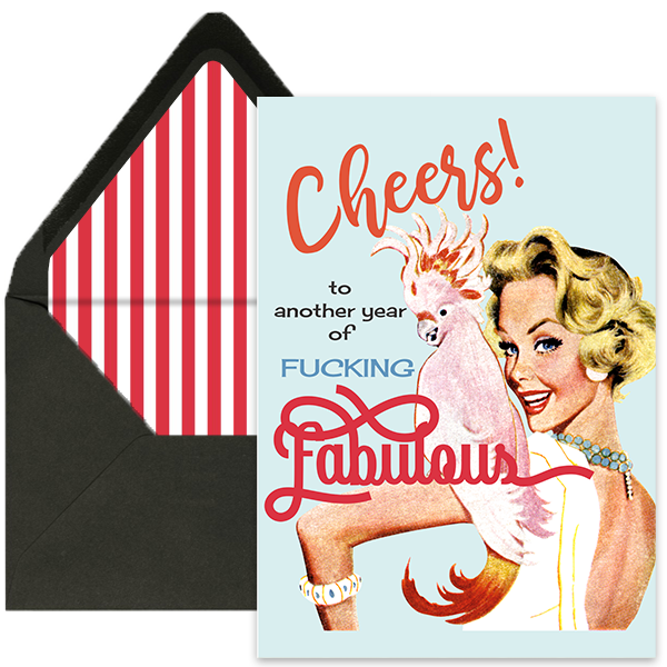 Another Year of Fucking Fabulous Birthday Card