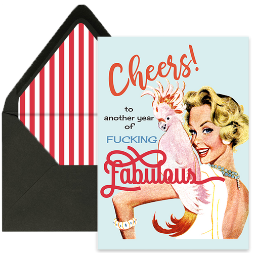 Another Year of Fucking Fabulous Birthday Card