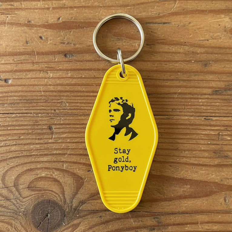Motel Key Fob - Ponyboy, Stay gold Ponyboy (The Outsiders)
