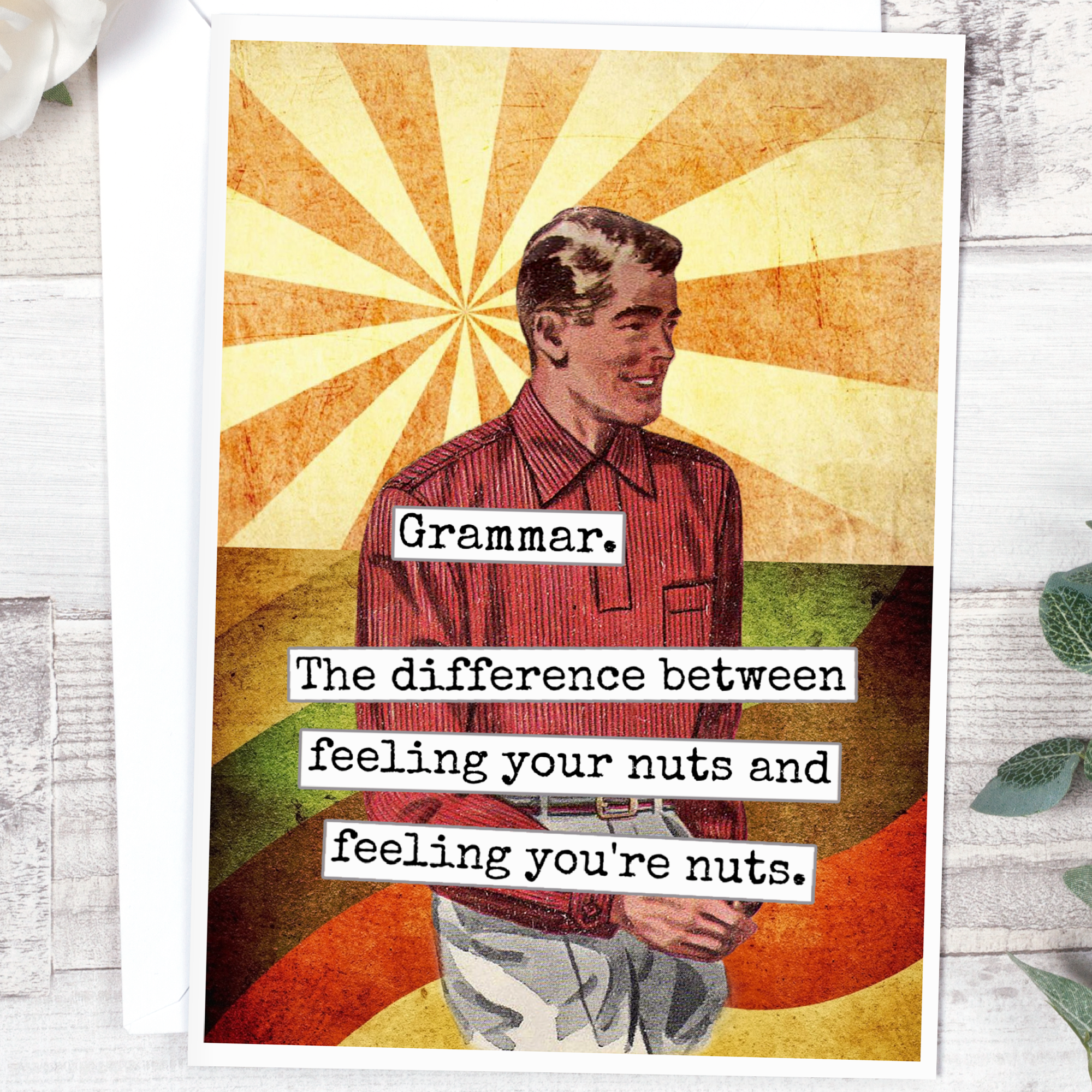 Grammar - Feeling Your Nuts Any time Card