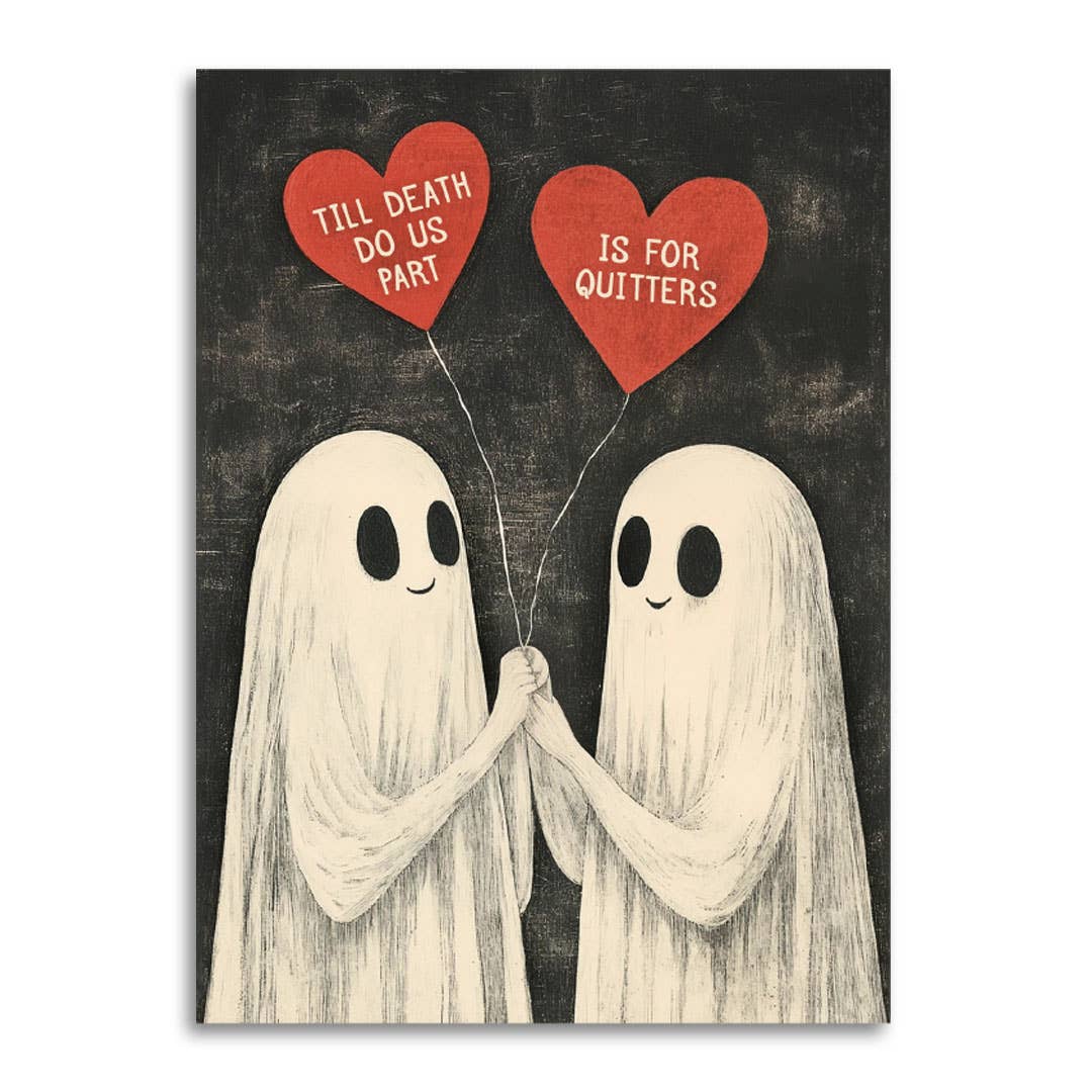 Till Death Do Us Part Is for Quitters Card