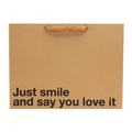 "Just Smile & Say You Love It" Large Gift Bag