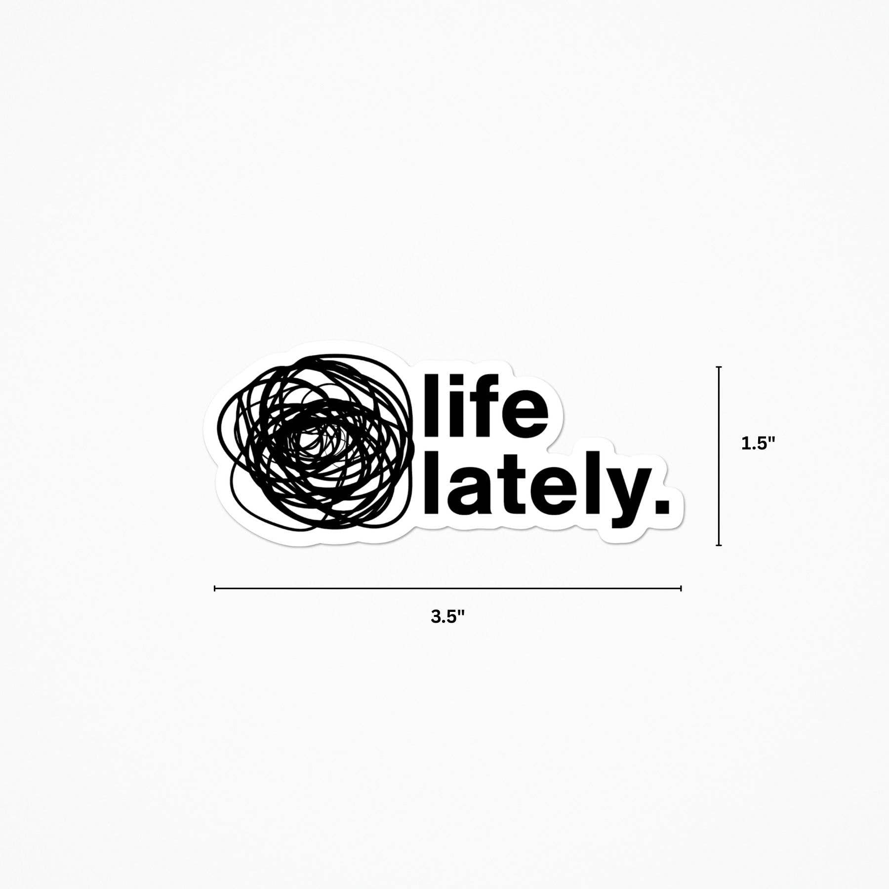 Life Lately Sticker