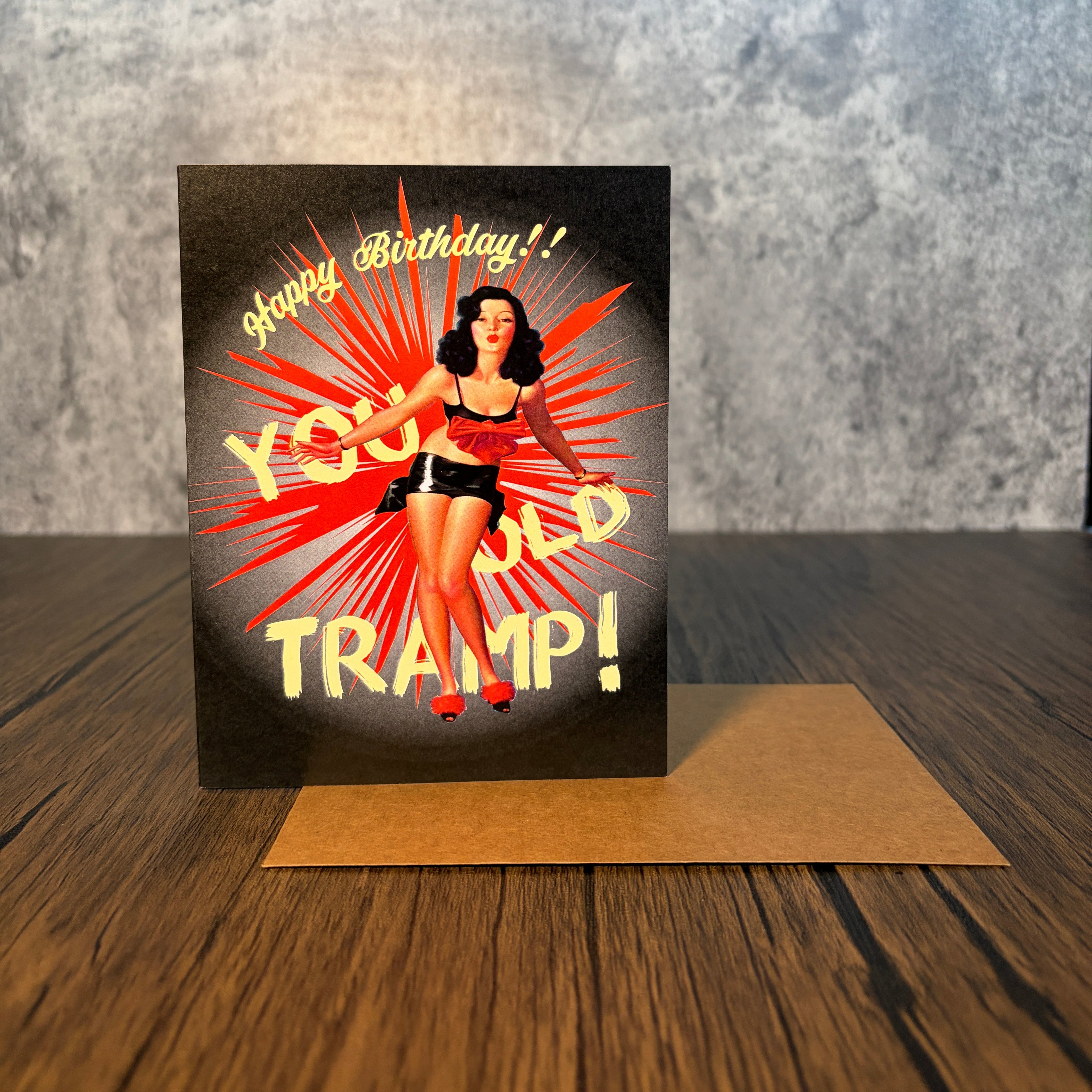 You Old Tramp Birthday Card