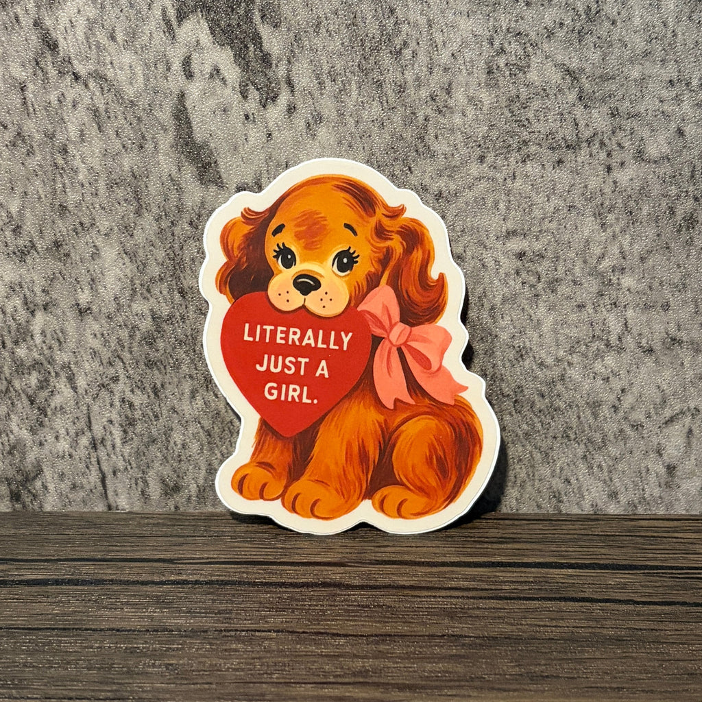 Literally Just a Girl Puppy Sticker