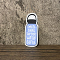 Emotional Support Water Bottle Sticker