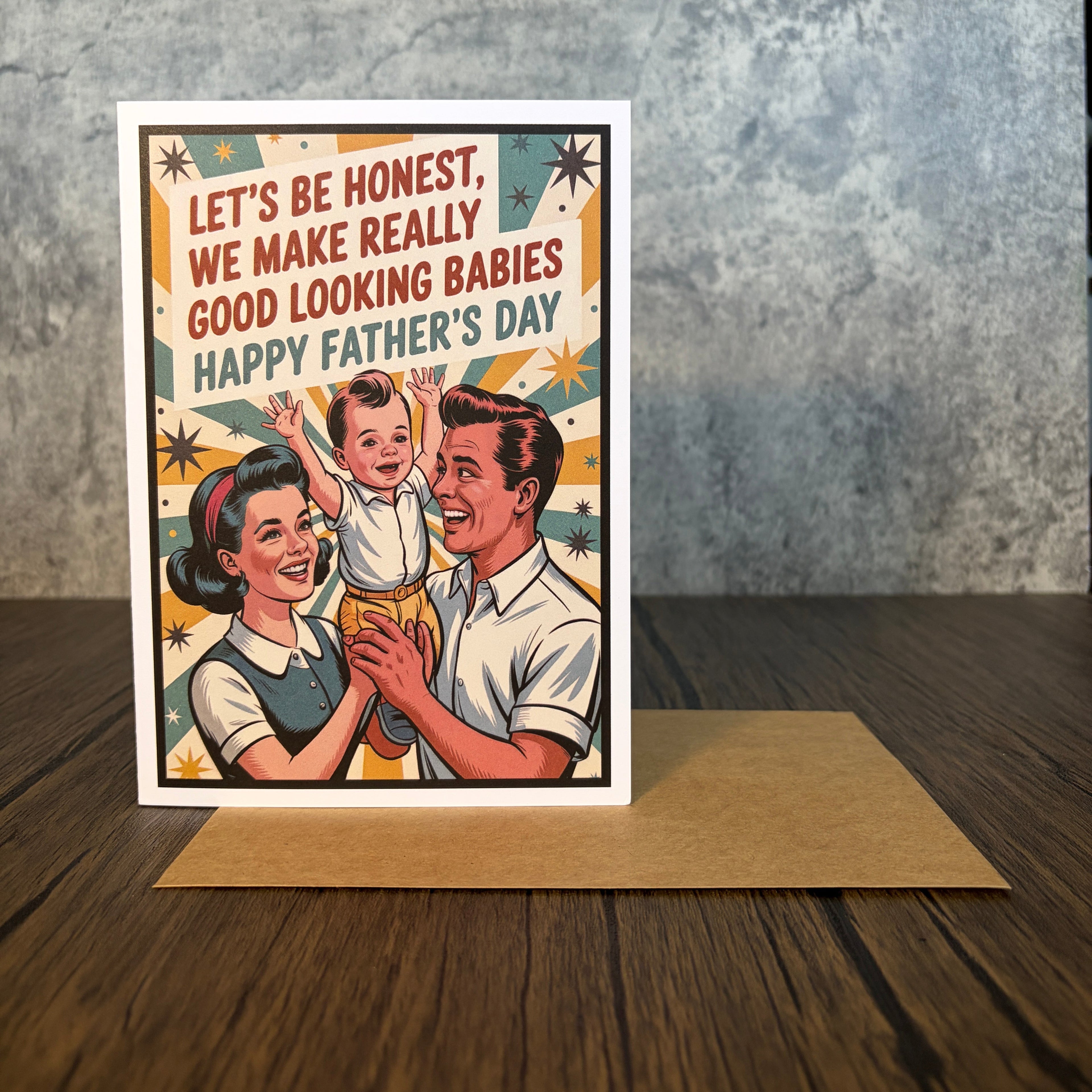 Really Good Looking Babies Father's Day Card