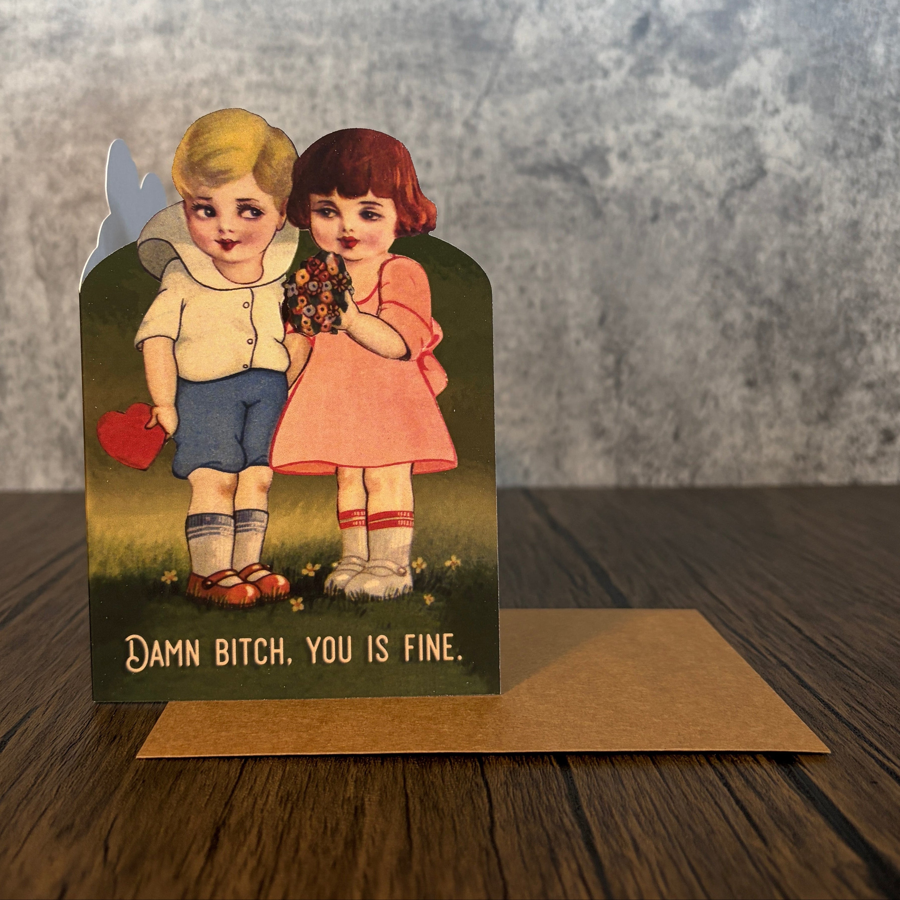 Damn Bitch, You Is Fine Anniversary Card
