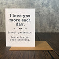 I Love You More Greeting Card