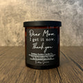Dear Mom I Get It Now Soy Wax Candles - Endless Summer Scent