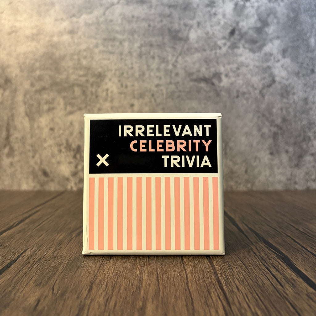 Irrelevant Celebrity Trivia by Brass Monkey
