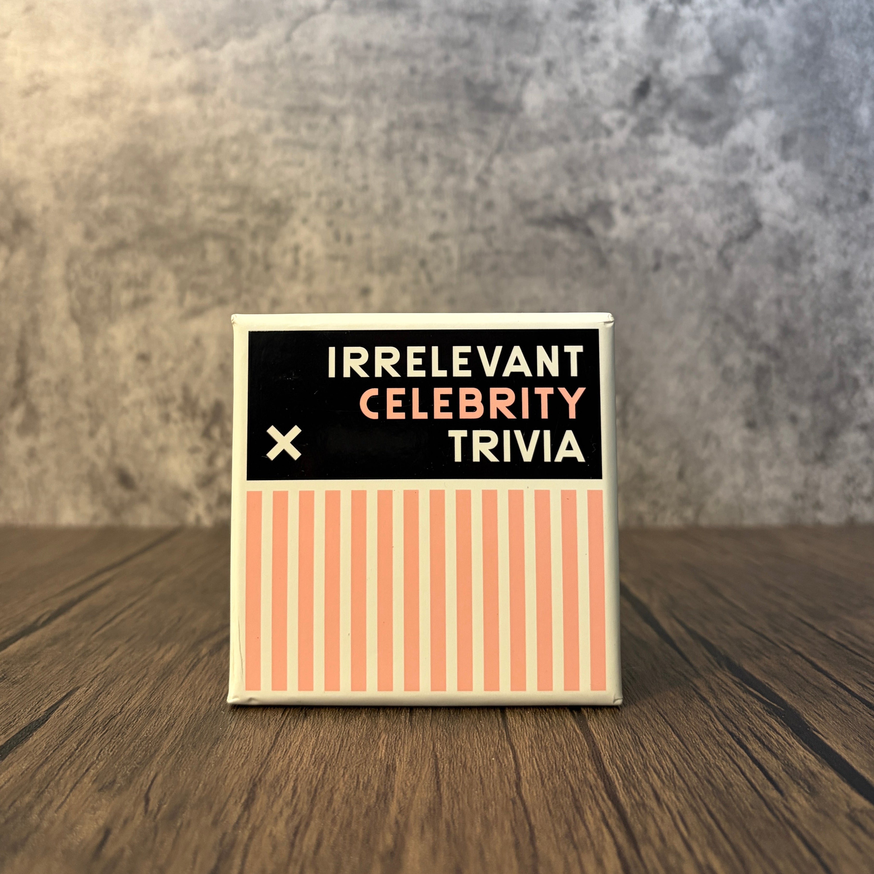 Irrelevant Celebrity Trivia by Brass Monkey