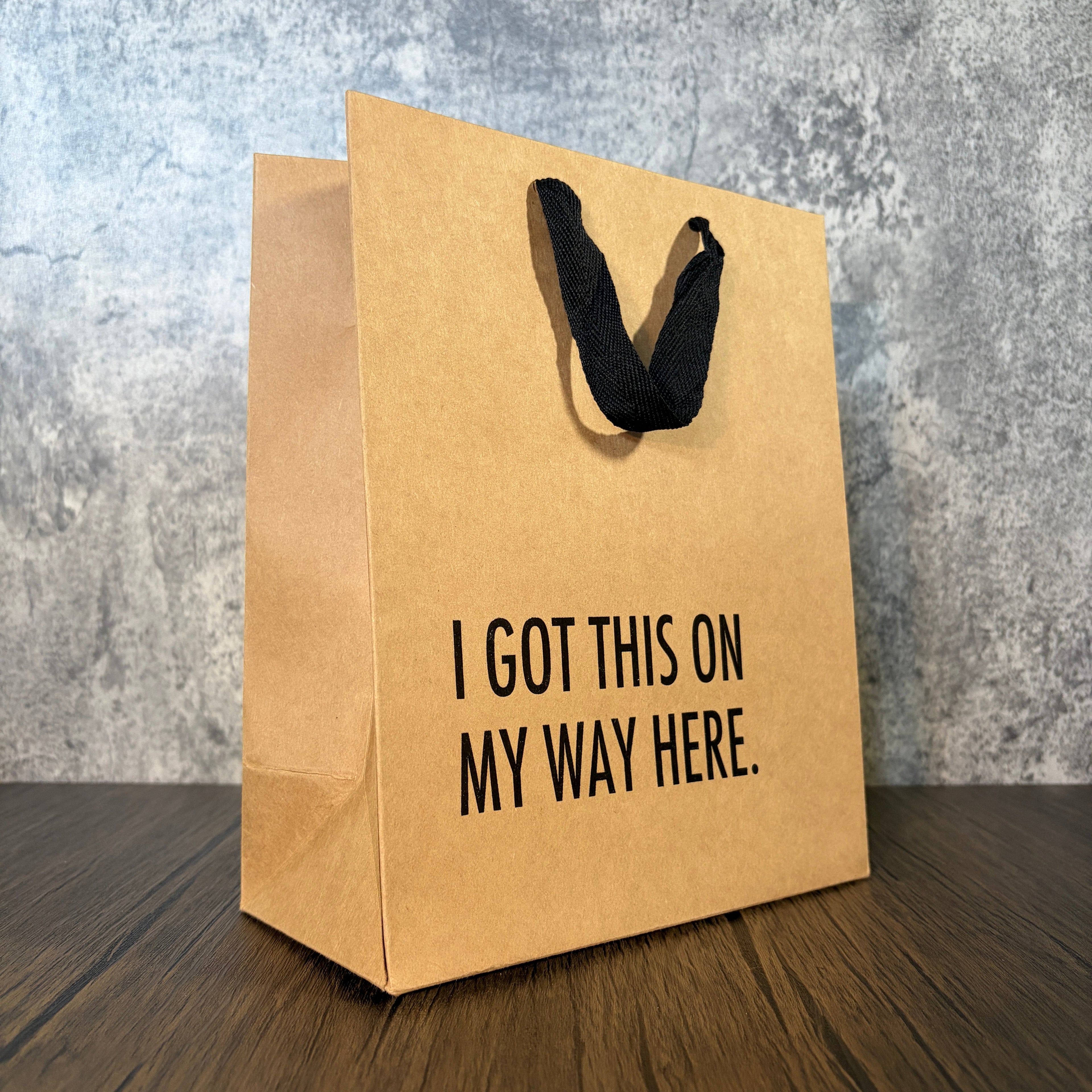 I Got This on my Way Here Gift Bag