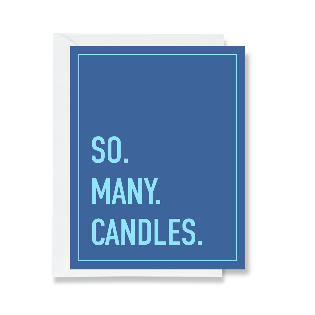 So. Many. Candles. Birthday Card