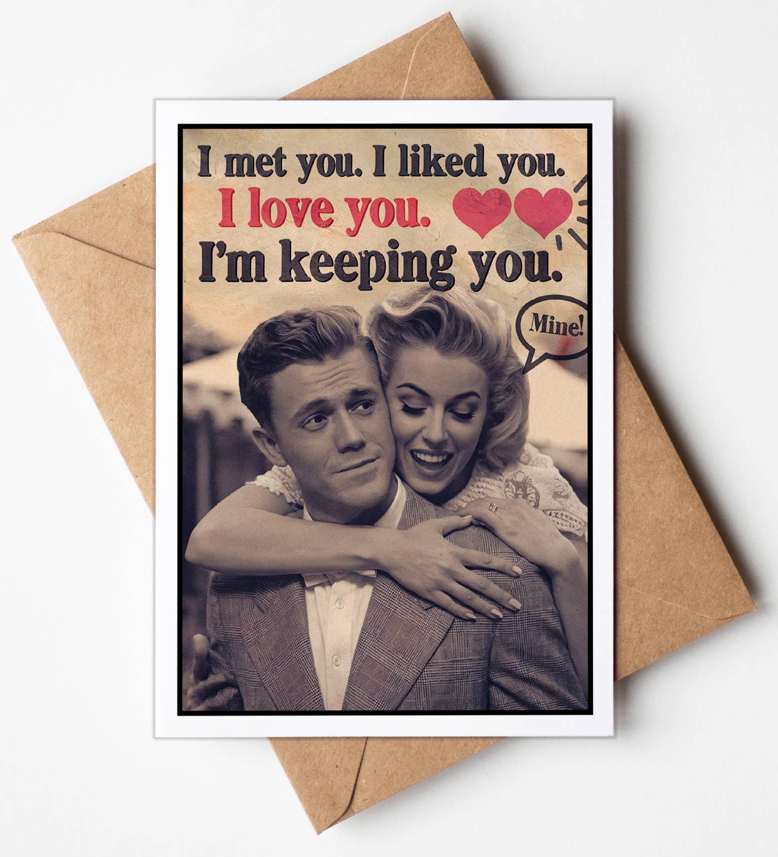I met you. I liked you.  I'm keeping you card