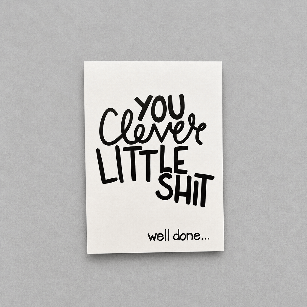 Clever Little Shit Congratulations Card photo 1 on the lighter grey backdrop