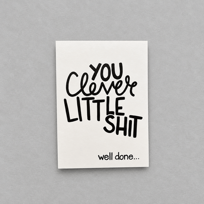 Clever Little Shit Congratulations Card photo 1 on the lighter grey backdrop