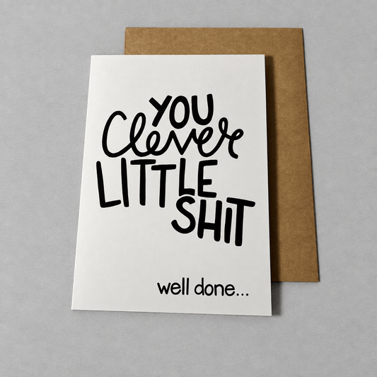 Clever Little Shit Congratulations Card photo 2 on the lighter grey backdrop