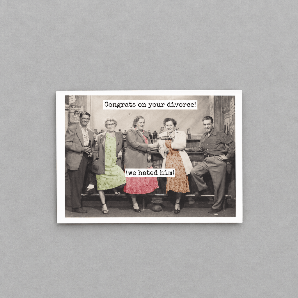 Congrats On Your Divorce! (We Hated Him) Card photo 1 on the lighter grey backdrop