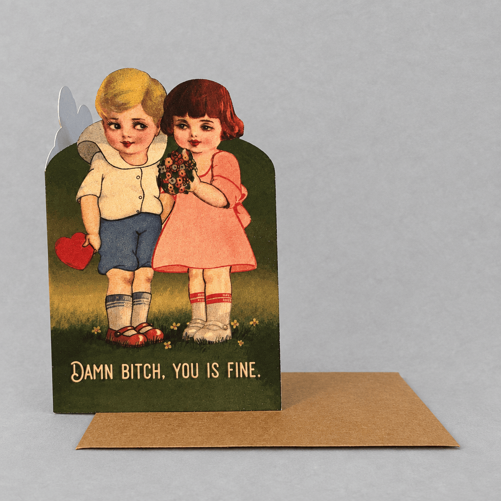 Damn Bitch, You Is Fine Card photo 2 on the lighter grey backdrop