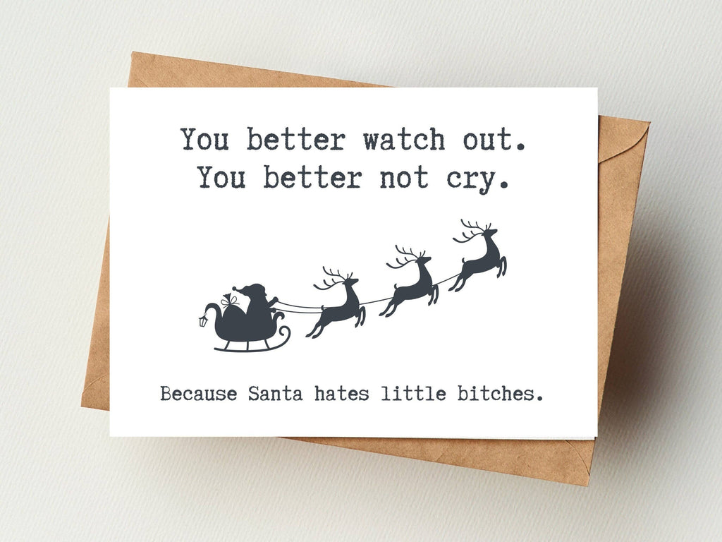 Santa Hates Little B*tches Christmas Card