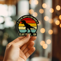 Funny If You're Happy & You Know It Vinyl Sticker