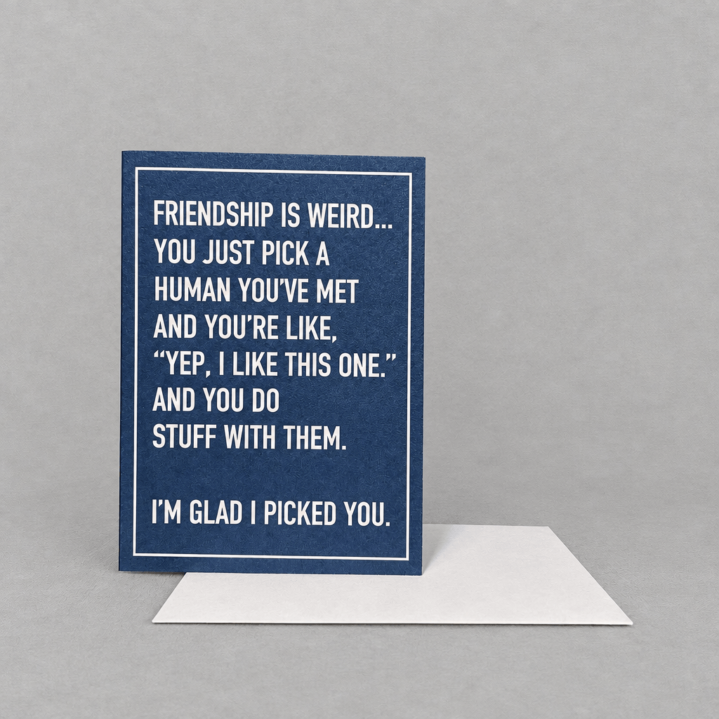Friendship is Weird Card photo 2 on the lighter grey backdrop