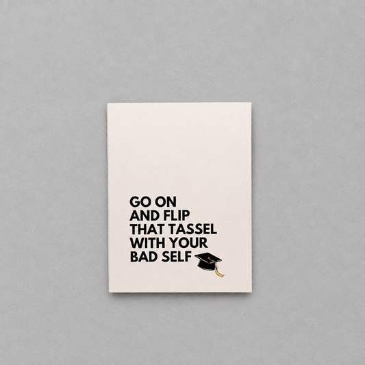 Go on and Flip That Tassel photo 1 on the lighter grey backdrop