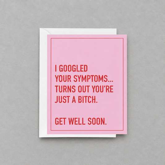 Googled Your Symptoms Card photo 1 on the lighter grey backdrop