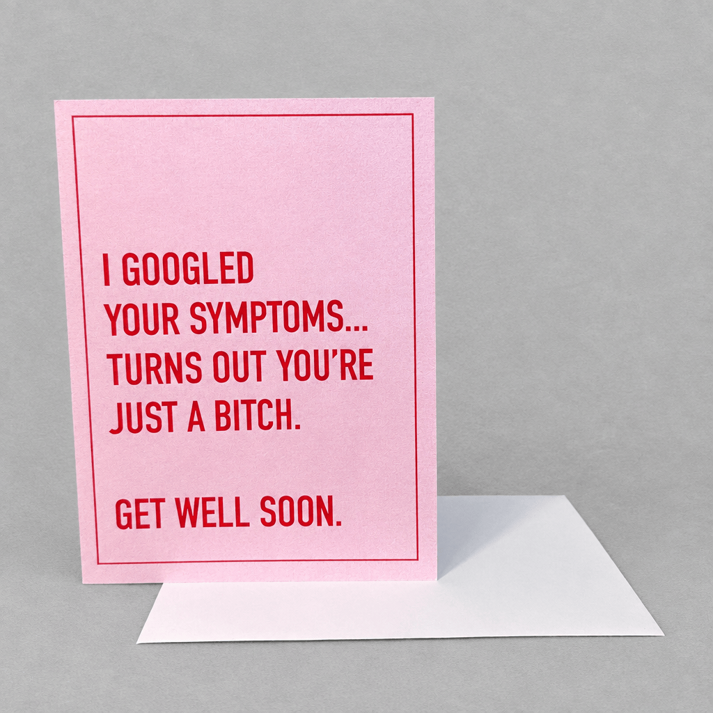 Googled Your Symptoms Card photo 2 on the lighter grey backdrop