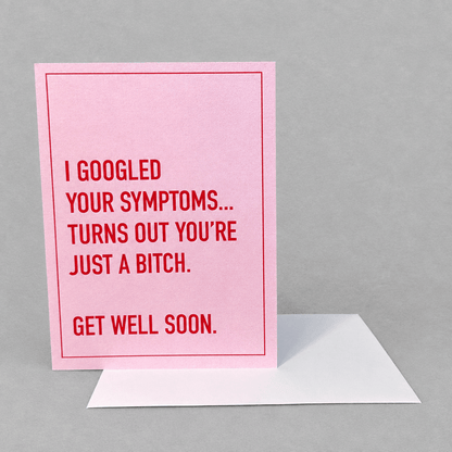 Googled Your Symptoms Card photo 2 on the lighter grey backdrop