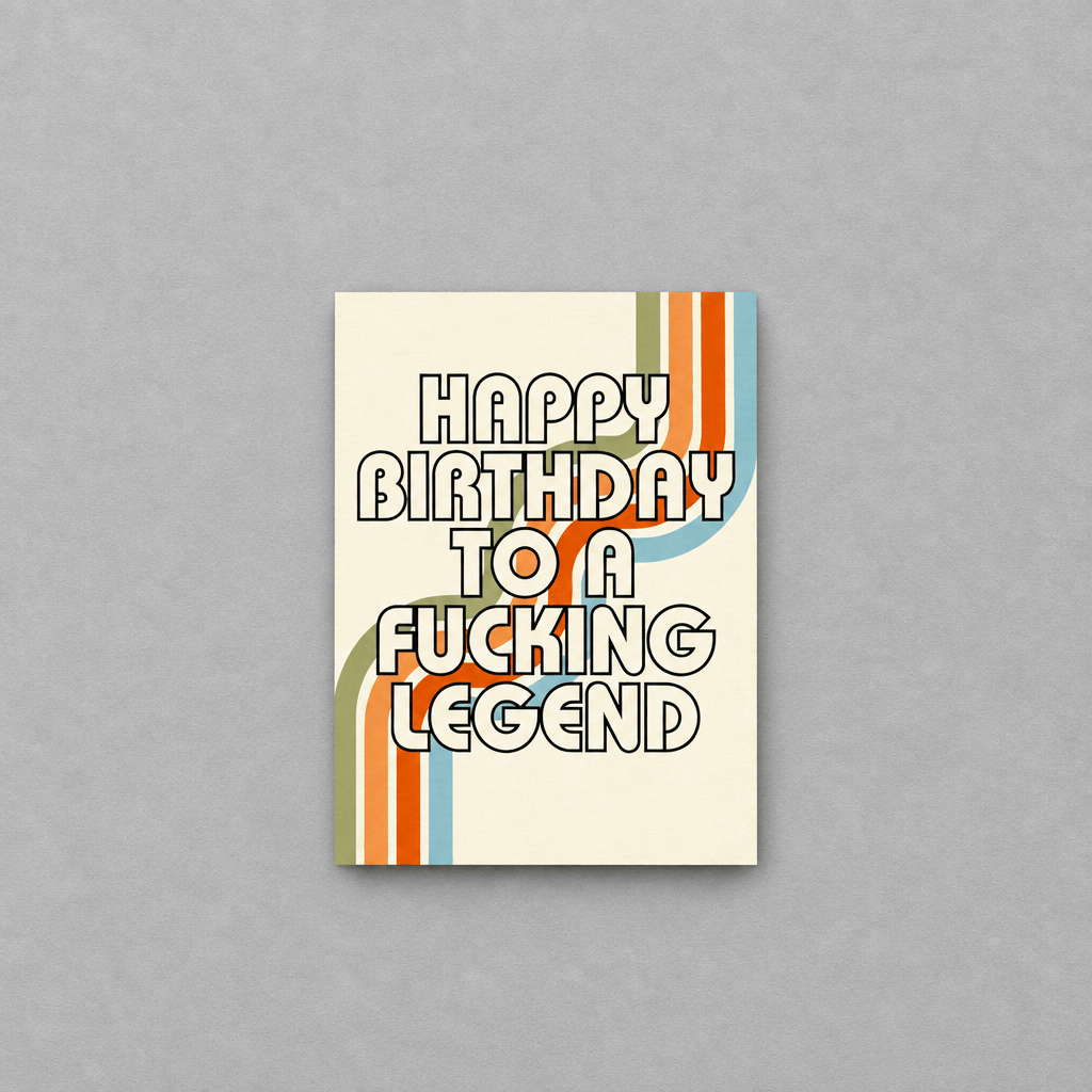 Happy Birthday To A Fucking Legend Card photo 1 on the lighter grey backdrop