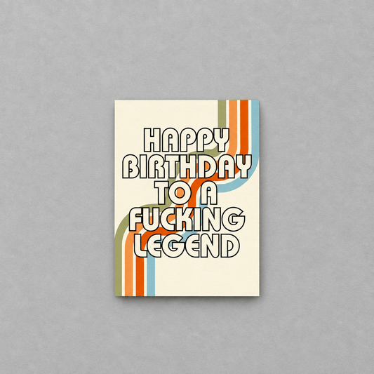 Happy Birthday To A Fucking Legend Card photo 1 on the lighter grey backdrop