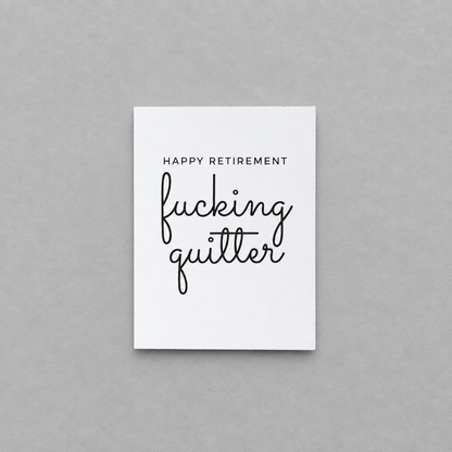 Happy Retirement Fucking Quitter Card photo 1 on the lighter grey backdrop