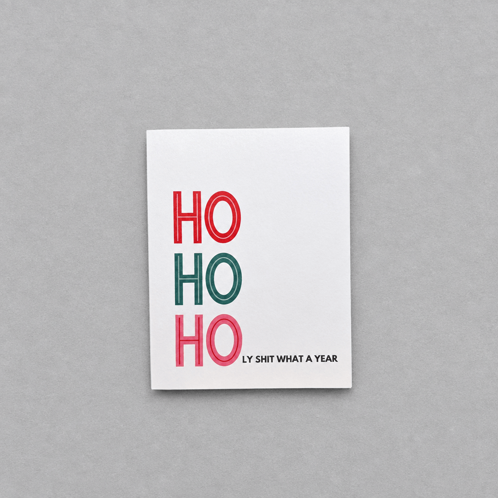 Ho Ho Holy Shit What A Year vintage holiday card