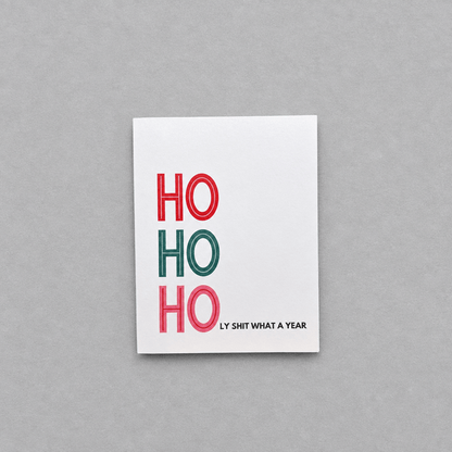 Ho Ho Holy Shit What A Year Card photo 1 on the lighter grey backdrop