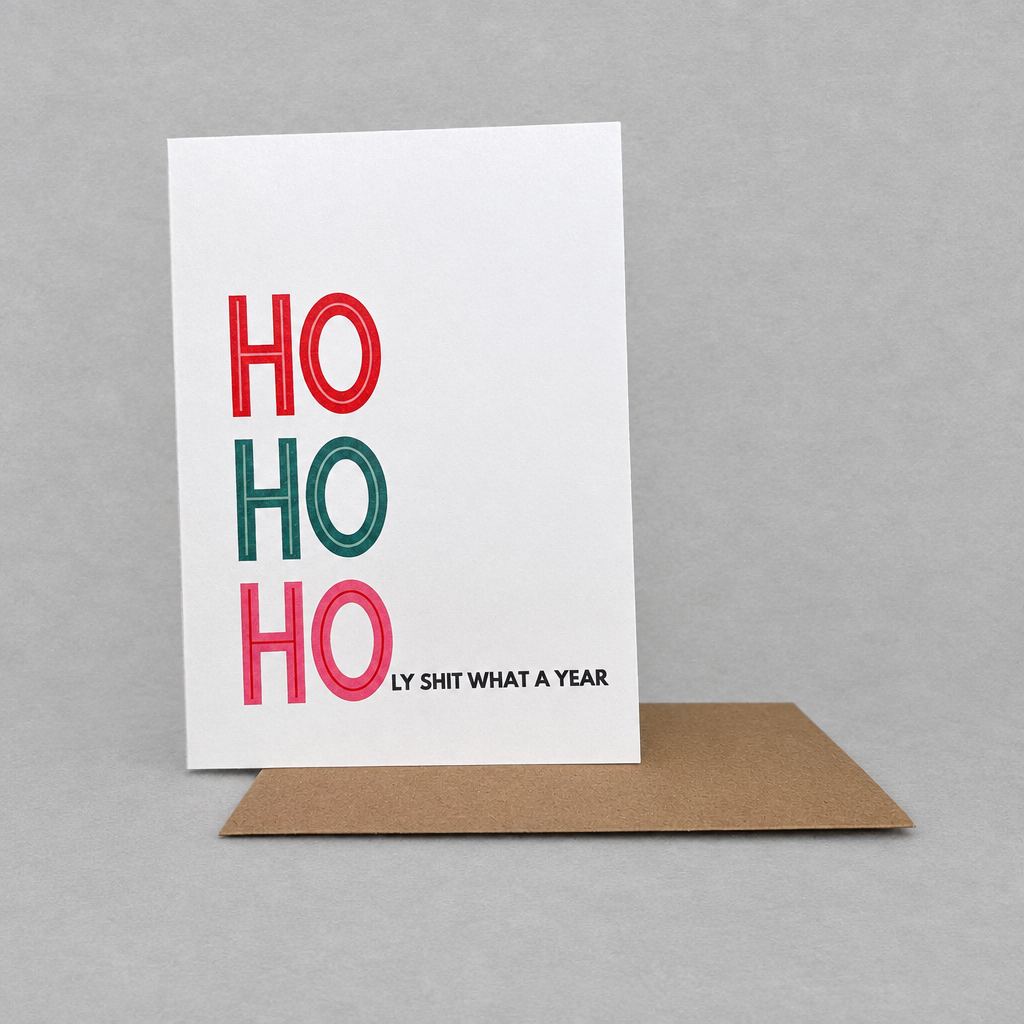 Ho Ho Holy Shit What A Year Card photo 2 on the lighter grey backdrop