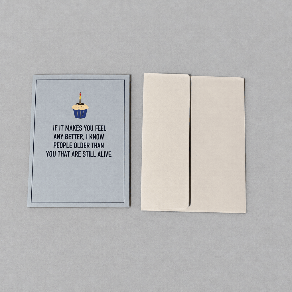I Know People Older Than You Birthday Card photo 3 on the lighter grey backdrop