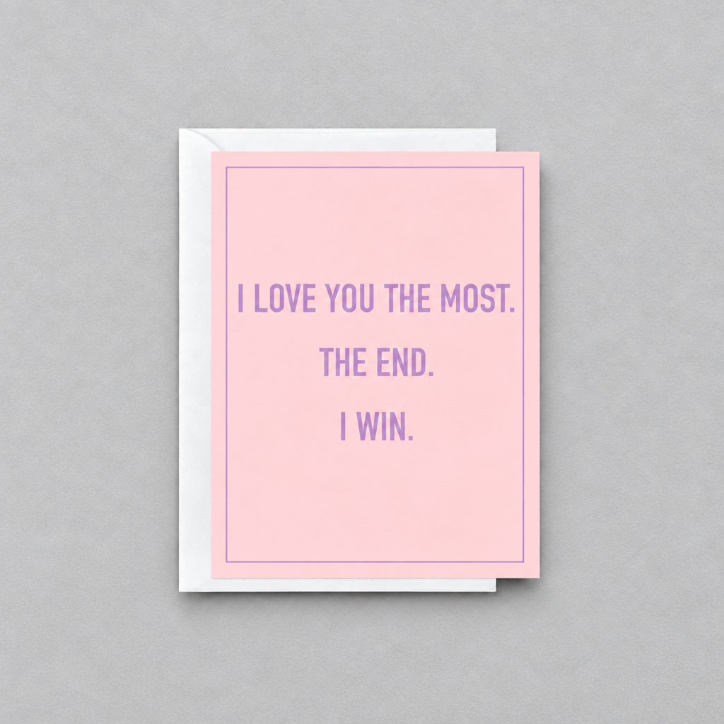 I Love You the Most card on a muted light-grey background