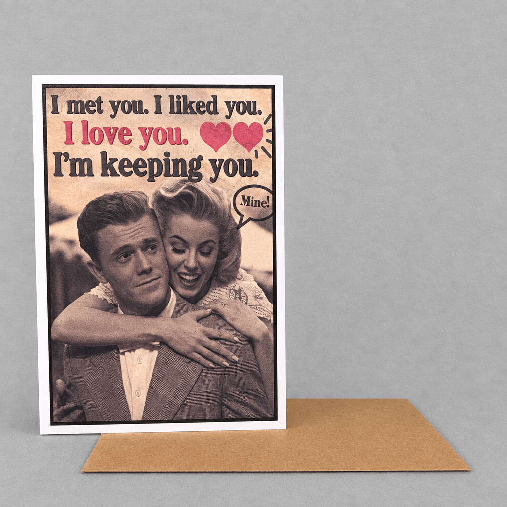 I met you. I liked you. I'm keeping you card photo 2 on the lighter grey backdrop
