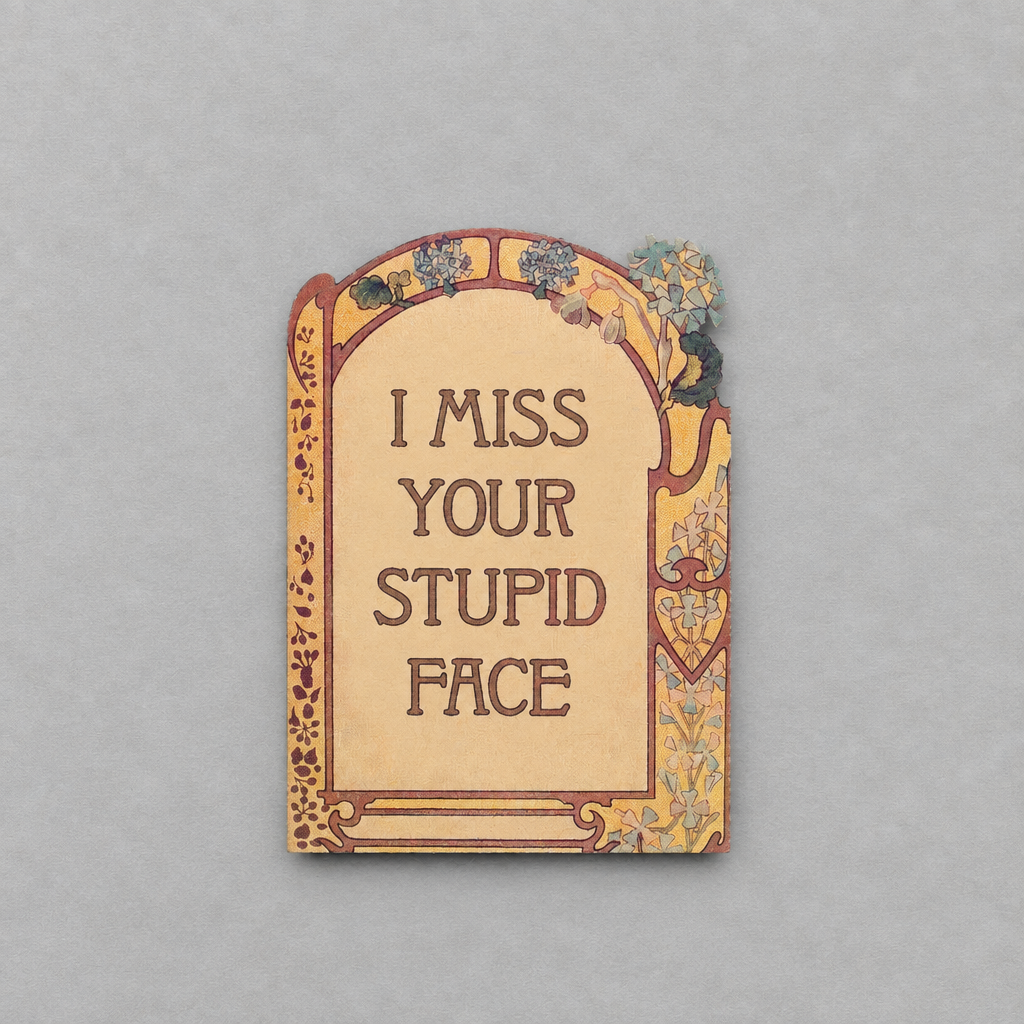 I Miss Your Stupid Face Card photo 1 on the lighter grey backdrop