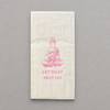 Impish Greetings white paper guest towel with pink foil stamped Buddha and Let That Shit Go text