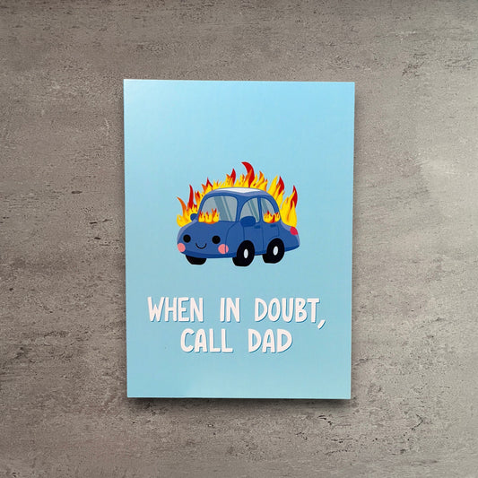Impish Greetings Call Dad Father’s Day card with a blue car on fire illustration on light blue matte cardstock