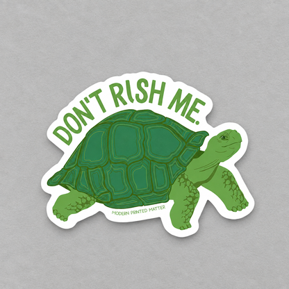 Impish Greetings Don't Rush Me sticker featuring a green tortoise illustration with text on a grey background.