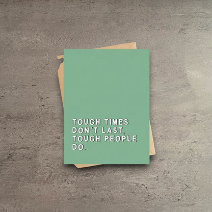 Impish Greetings encouragement card with sage green cover and white text reading Tough Times Don't Last, Tough People Do